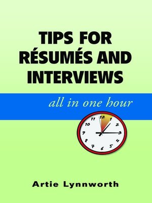 cover image of Tips for Resumes and Interviews, All in One Hour